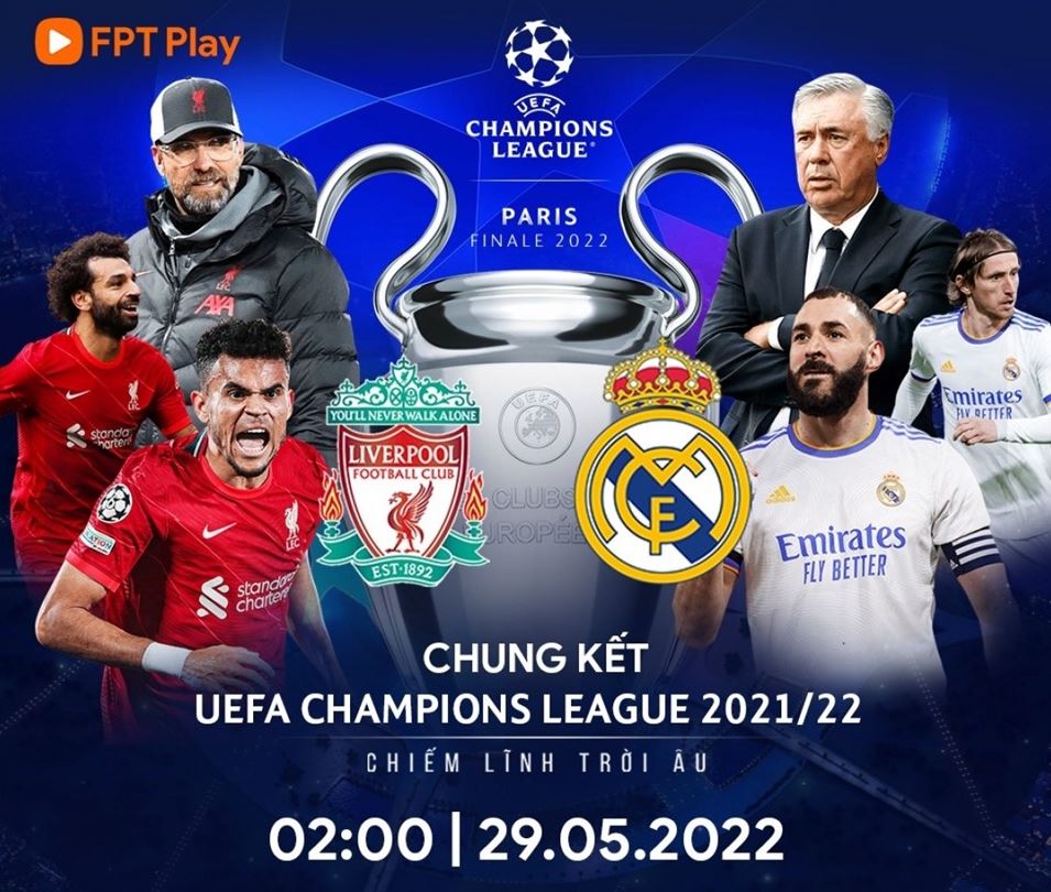 Trực tiếp chung kết Champions League Liverpool vs Real trên FPT Play