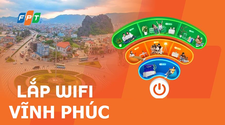 Lắp mạng FPT Vĩnh Phúc khuyến mãi T07/2025 – Free 100%
