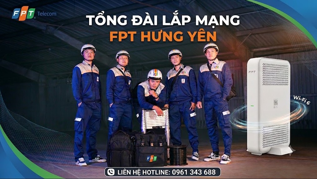Tổng đài lắp mạng FPT Hưng Yên khuyến mãi tháng 08/2026 – Free 100%