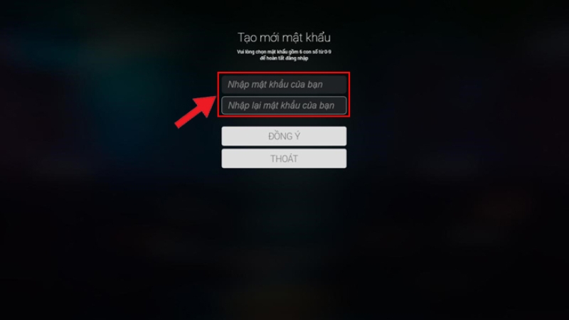 Hướng dẫn tải và mua gói FPT Play trên điện thoại, máy tính, Tivi Smart 11 Điền mật khẩu mới mong muốn