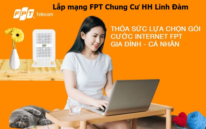 Lắp mạng FPT Chung Cư HH Linh Đàm