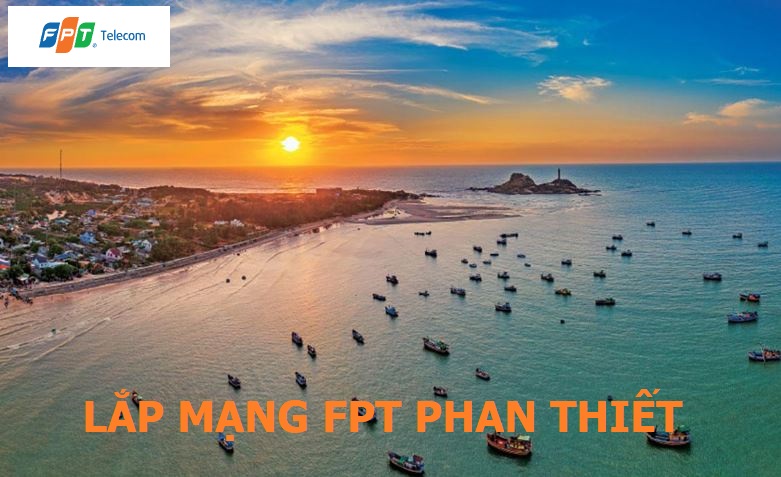Lắp mạng Wifi FPT tại Phan Thiết