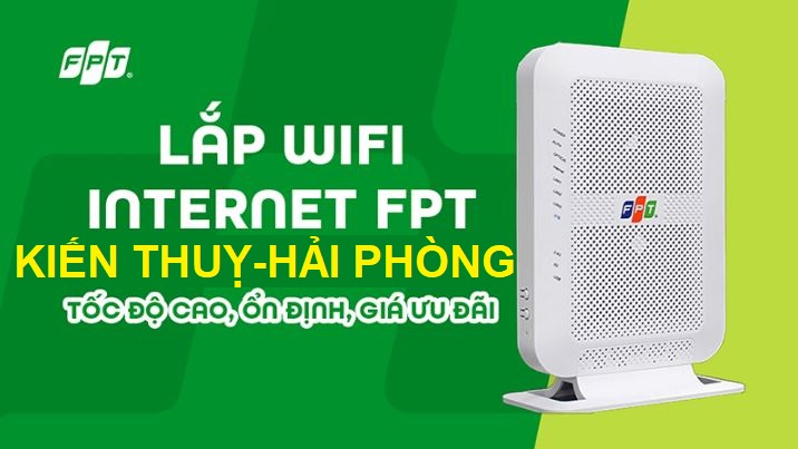 Lắp Wifi FPT Huyện Kiến Thuỵ, Hải Phòng