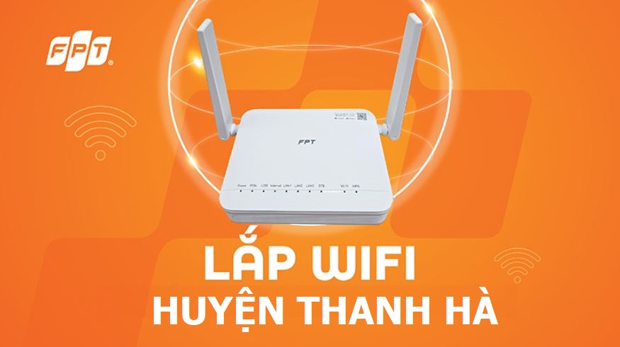 Lắp mạng WiFi FPT Huyện Thanh Hà