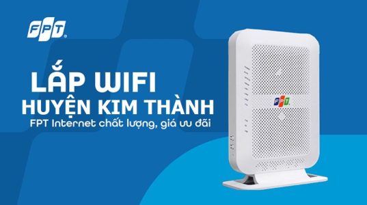 Lắp mạng WiFi FPT Kim Thành