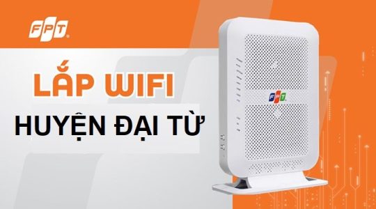 Lắp mạng WiFi Huyện Đại Từ