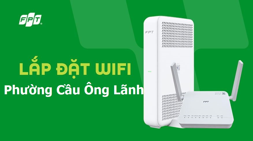 Lắp WiFi FPT phường Cầu Ông Lãnh