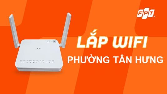 Lắp đặt WiFi FPT phường Tân Hưng