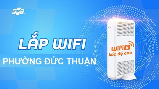 Lắp mạng WiFi FPT Đức Thuận