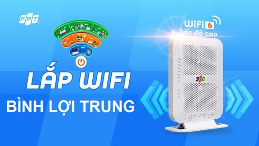 Lắp mạng WiFi FPT phường Bình Lợi Trung