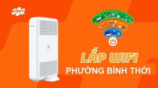 Lắp mạng WiFi FPT phường Bình Thới