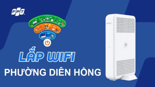 Lắp mạng WiFi FPT phường Diên Hồng