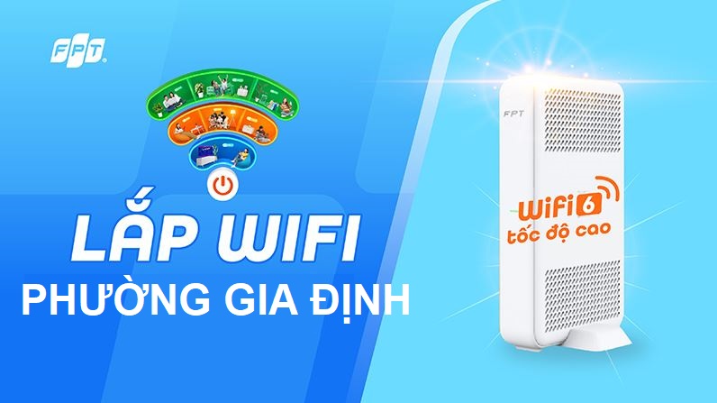 Lắp mạng WiFi FPT phường Gia Định