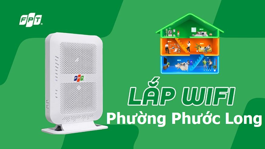 Lắp mạng WiFi FPT phường Phước Long