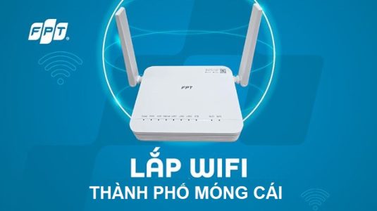 Lắp mạng WiFi FPT Móng Cái