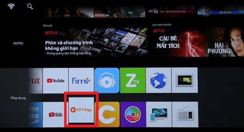 Cách xem Ngoại Hạng Anh trên FPT Play qua Smart TV, Box, điện thoại 4 Truy cập vào ứng dụng FPT Play trên Smart tivi