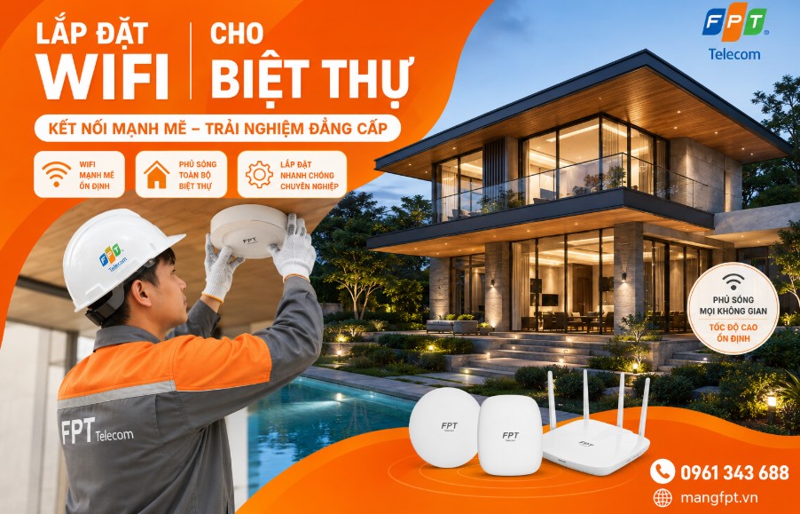 Lắp WiFi cho Biệt Thự Lắp WiFi cho Biệt Thự